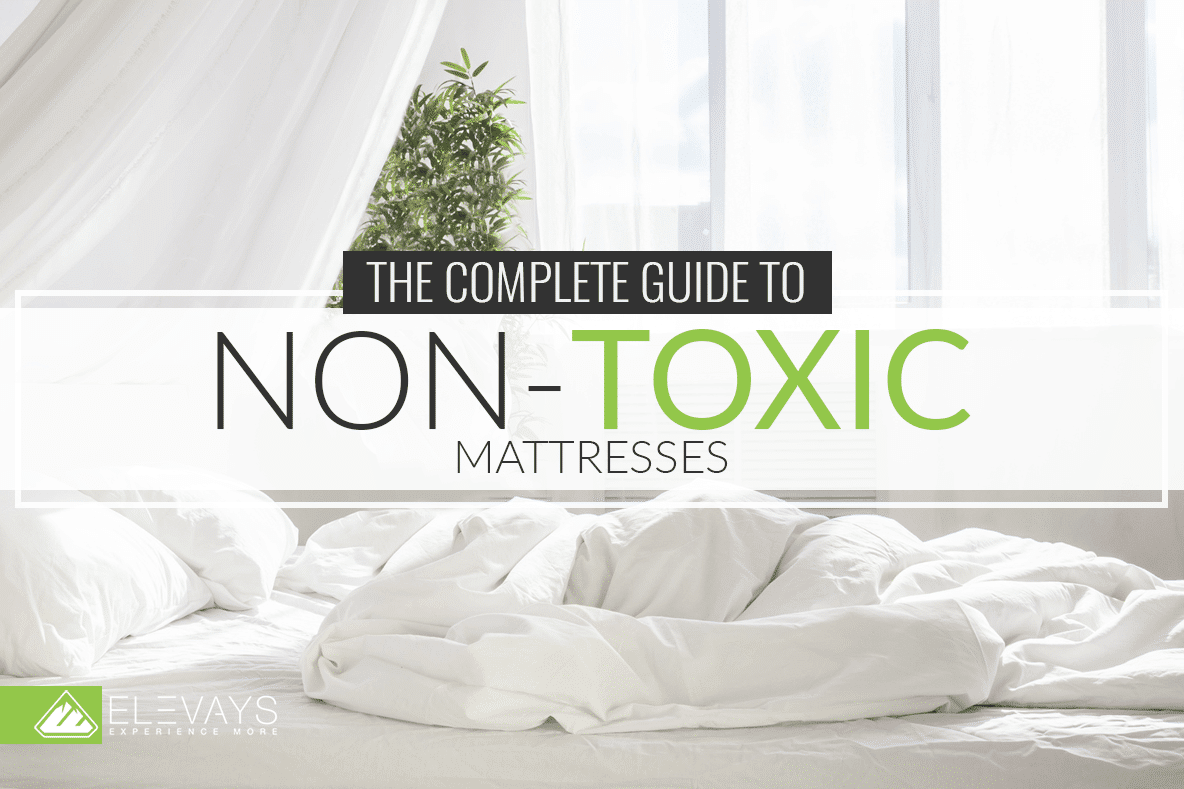 The Complete Guide to Non Toxic Mattresses
